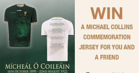Win a Michael Collins Commemoration jersey for you and a friend