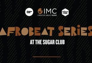 Win Tickets for a night of your choice for the Afrobeat Series at the Sugar Club